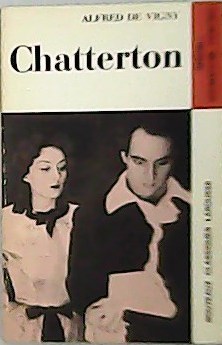 Imagen del vendedor de Chatterton. a la venta por Librera y Editorial Renacimiento, S.A.