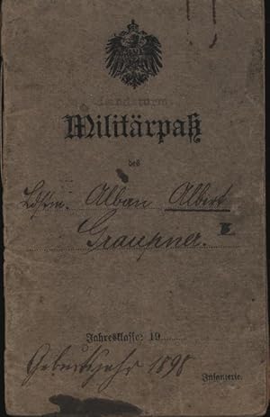 Landsturm-Militärpaß des Landsturmmannes Alban Albert Graupner,