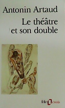Image du vendeur pour Le thtre et son double. mis en vente par Librera y Editorial Renacimiento, S.A.