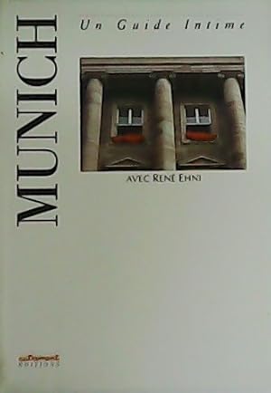 Image du vendeur pour Munich avec Ren Ehni. Un Guide Intime. mis en vente par Librera y Editorial Renacimiento, S.A.