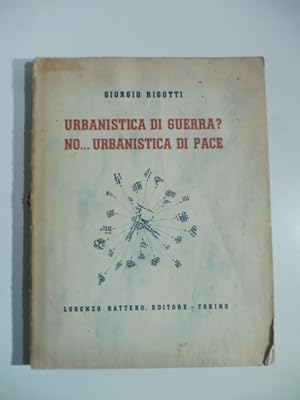 Urbanistica di guerra? NoÂ urbanistica di pace. La citta' solare isocrona