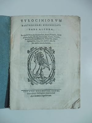 Tyrociniorum Bartholomaei Burchellati pars altera in qua rosa, epithalamium, amor, venatio.