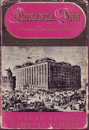 Image du vendeur pour Bonanza Inn: America's First Luxury Hotel mis en vente par Mr Pickwick's Fine Old Books