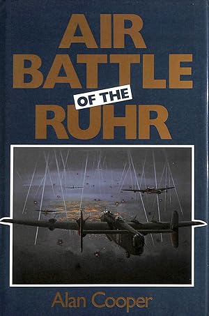 Bild des Verk�ufers f�r Air Battle of the Ruhr zum Verkauf von M Godding Books Ltd
