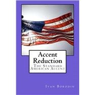 Imagen del vendedor de Accent Reduction: The Standard American Accent a la venta por eCampus