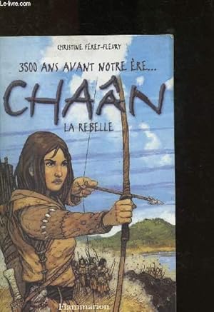 Image du vendeur pour Chan, la rebelle mis en vente par Le-Livre