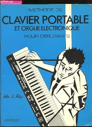 Image du vendeur pour Mthode de clavier portable et orgue electronique pour dbutants mis en vente par Le-Livre