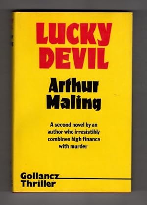 Seller image for Lucky Devil by Arthur Maling (First UK Edition) Gollancz File Copy for sale by Heartwood Books and Art