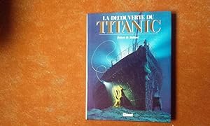 La découverte du Titanic