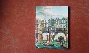 250 ans de l'Ecole des Ponts en cent portraits