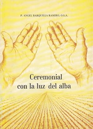 Immagine del venditore per CEREMONIAL CON LA LUZ DEL ALBA venduto da Librera Vobiscum