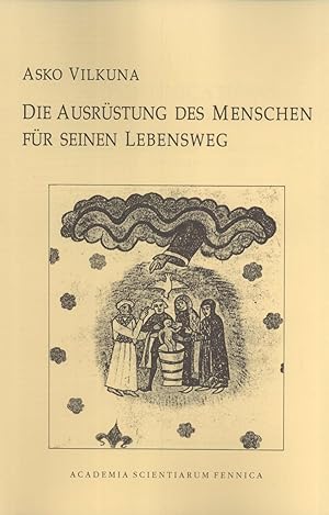 Seller image for Die Ausrstung des Menschen fr Seinen Lebensweg (FF Communications, 179) for sale by Masalai Press