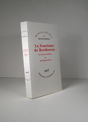 Seller image for La Neuvime de Beethoven. Une histoire politique for sale by Librairie Bonheur d'occasion (LILA / ILAB)
