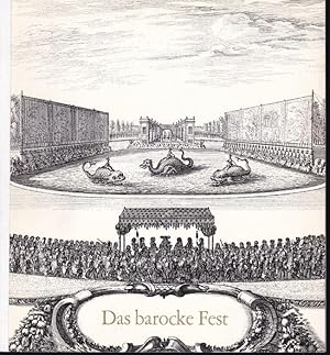 Bild des Verkufers fr Das barocke Fest. 7. Oktober - 20. November 1966 zum Verkauf von Graphem. Kunst- und Buchantiquariat