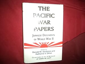 Seller image for The Pacific War Papers. Japanese Documents of World War II. for sale by BookMine