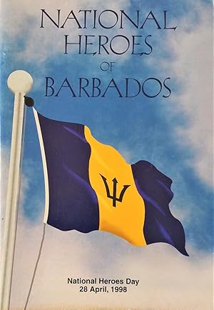 National Heroes of Barbados: National Heroes Day 28 April, 1998