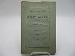 Les Grandes Voies du Progrès Suez et Honduras. Avec Cartes.