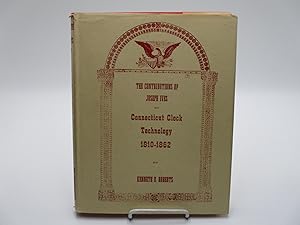 Seller image for The Contributions of Joseph Ives to Connecticut clock technology, 1810-1862. for sale by Zephyr Books