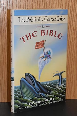 The Politically Correct Guide to The Bible