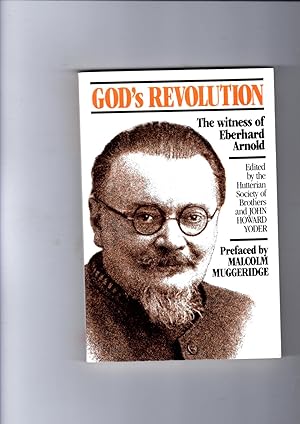 Imagen del vendedor de God's Revolution: Witness of Eberhard Arnold a la venta por Gwyn Tudur Davies