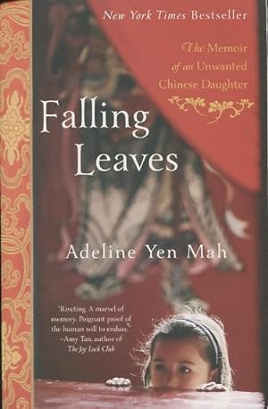 Seller image for Falling Leaves: The Memoirs of an Unwanted Chinese Daughter for sale by Kenneth A. Himber