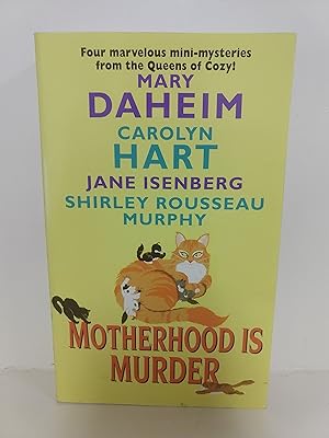Bild des Verkufers fr Motherhood Is Murder zum Verkauf von Fleur Fine Books