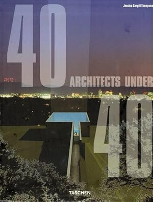 Bild des Verkufers fr 40 Under 40: Young Architects for the New Millennium zum Verkauf von LEFT COAST BOOKS