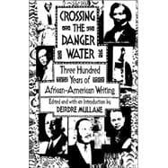 Seller image for Crossing the Danger Water for sale by eCampus