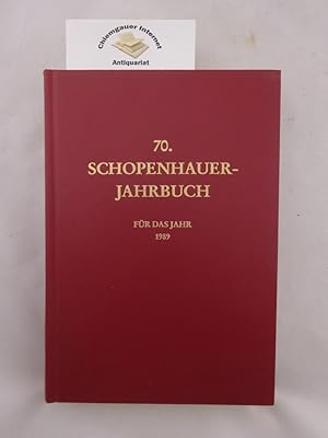 Bild des Verkufers fr Siebzigstes Jahrbuch der Schopenhauer-Gesellschaft fr das Jahr 1989. zum Verkauf von Chiemgauer Internet Antiquariat GbR