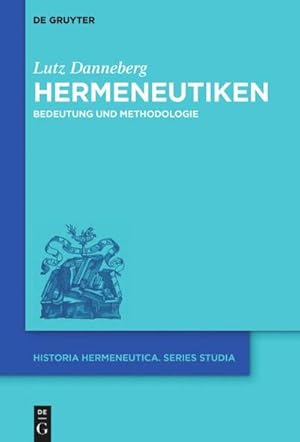 Bild des Verkufers fr Hermeneutiken : Bedeutung und Methodologie zum Verkauf von AHA-BUCH GmbH