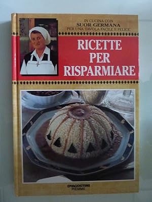 Seller image for RICETTE PER RISPARMIARE for sale by Historia, Regnum et Nobilia