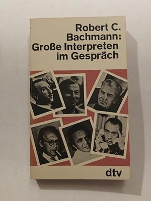 Seller image for Große Interpreten im Gespräch. for sale by ANTIQUARIAT Franke BRUDDENBOOKS