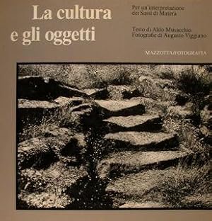 Immagine del venditore per La cultura e gli oggetti. Per un interpretazione dei Sassi di Matera. venduto da EDITORIALE UMBRA SAS