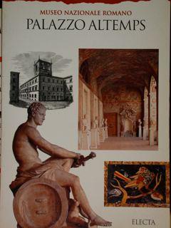 Seller image for Museo Nazionale Romano. Palazzo Altemps. for sale by EDITORIALE UMBRA SAS