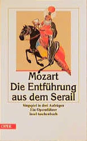 Seller image for Die Entführung aus dem Serail for sale by ANTIQUARIAT Franke BRUDDENBOOKS