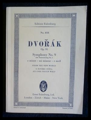 Bild des Verkufers fr Symphony Nr.9. E-Moll Op.95 Aus der neuen Welt. Vorwort Gerald Abraham Edition Eulenburg Nr. 433 zum Verkauf von ANTIQUARIAT Franke BRUDDENBOOKS