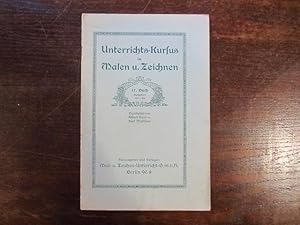 Image du vendeur pour Unterrichts-Kursus im Malen und Zeichnen 17. Buch Aufgaben 481-495 mis en vente par Rudi Euchler Buchhandlung & Antiquariat