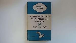 Image du vendeur pour A HISTORY OF THE ENGLISH PEOPLE (1). mis en vente par Goldstone Rare Books