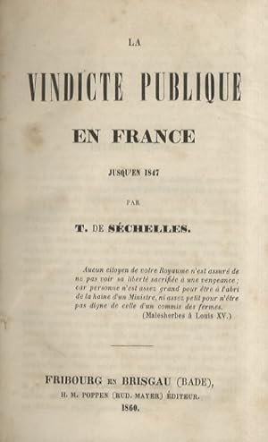 La vindicte publique en France jusq'en 1847.