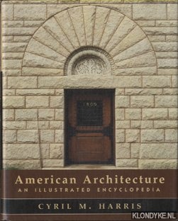 Immagine del venditore per American Architecture. An illustrated encyclopedia venduto da Klondyke