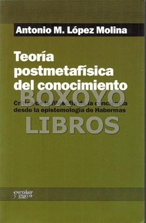 Teoría postmetafísica del conocimiento