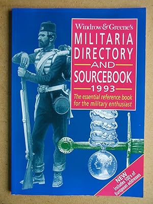 Seller image for Windrow & Greene's Militaria Directory and Sourcebook. for sale by N. G. Lawrie Books