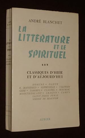 Seller image for La Littrature et le spirituel, Tome 3 : Classiques d'hier et d'aujourd'hui for sale by Abraxas-libris