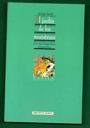 Immagine del venditore per EL JARDIN DE LOS MONSTRUOS : para una interpretacin mitosemitica. venduto da Librera DANTE