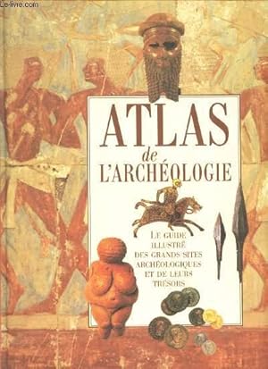 Seller image for Atlas de l'archologie for sale by Le-Livre