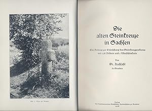 Seller image for Die alten Steinkreuze in Sachsen. Ein Beitrag zur Erforschung des Steinkreuzproblems. for sale by Antiquariat Kaner & Kaner GbR