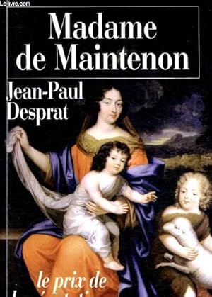 Seller image for Madame de Maintenon (1635-1719) ou le prix de la rputation for sale by Le-Livre