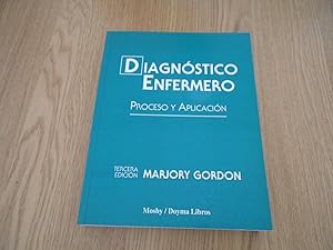 Imagen del vendedor de Diagnstico enfermero. Proceso y aplicacin. Revisin M Angeles de Francisco. 3a. EDICION a la venta por Librera Camino Bulnes