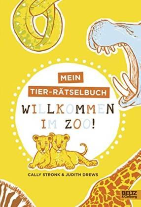 Willkommen im Zoo! Ein Tier-Rätselbuch