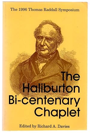 Seller image for The Haliburton Bi-centenary Chaplet: Papers presented at the 1996 Thomas Raddall Symposium for sale by Attic Books (ABAC, ILAB)